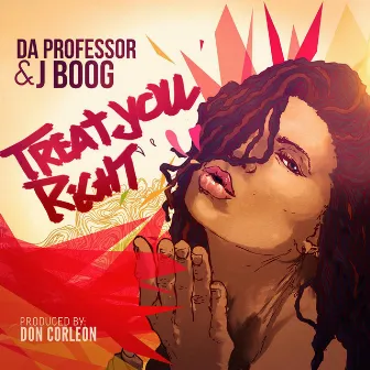 Treat U Right (feat. J Boog) by Da Professor