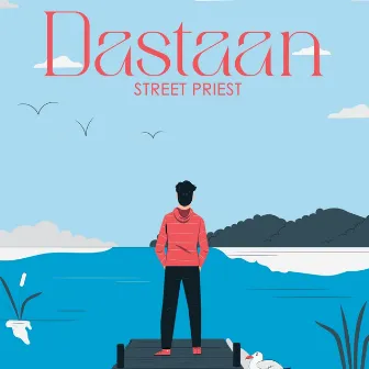 DASTAAN by Street Priest