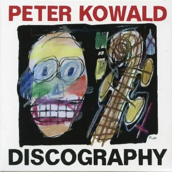 Peter Kowald: Discography by Peter Kowald