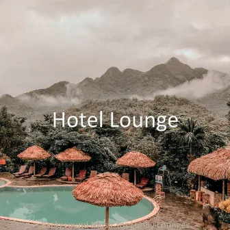 Background Music for Lobby Lounges by Unknown Artist