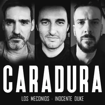 Caradura by Los Meconios