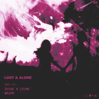 Lost and Alone by A LIT BOY