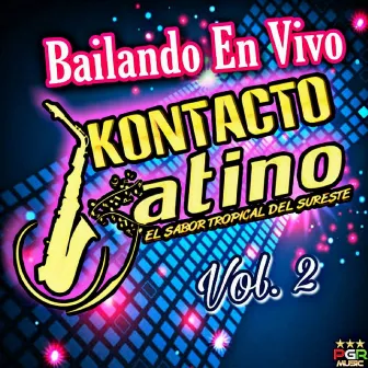 Bailando En Vivo by Kontacto Latino