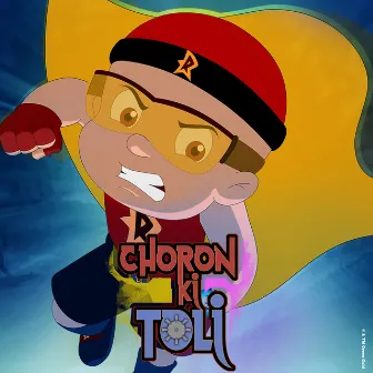 Mighty Raju - Choron Ki Toli by Mighty Raju