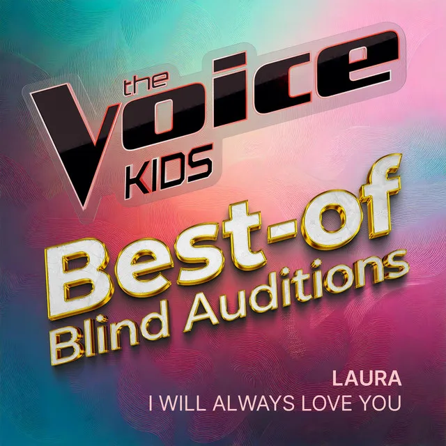 I Will Always Love You (Aus the Voice Kids) - Live