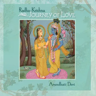 Radha-Krishna Journey of Love by Arundhati Devi