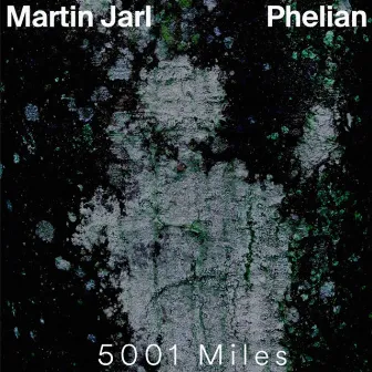 5001 Miles by Martin Jarl