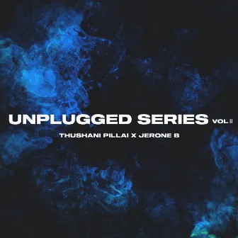 Unplugged Series, Vol.2 by Jerone B