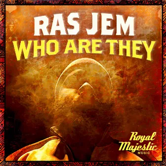 Who Are They by Ras Jem