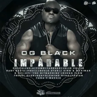 Imparable by O.G Black