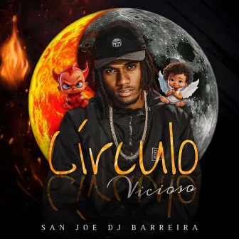 Círculo Vicioso by Dj Barreira