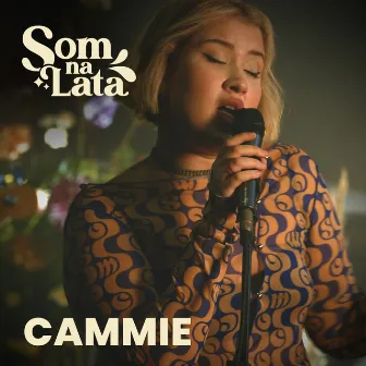 Cammie (Ao Vivo no Som na Lata) by Som na Lata