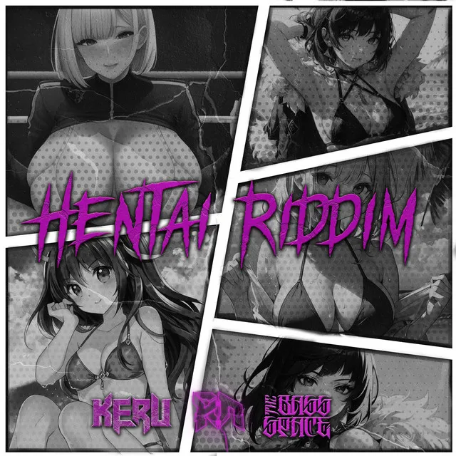 HENTAI RIDDIM