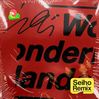 Wonderland (Seiho Remix) by Seiho