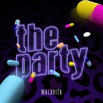 The Party by Malavita