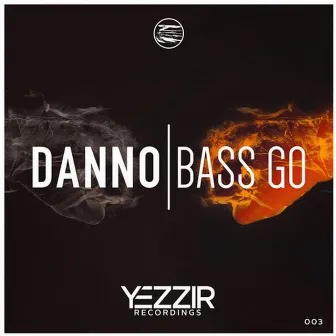 Bass Go by Danno