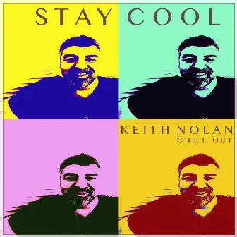 Stay Cool by Keith Nolan