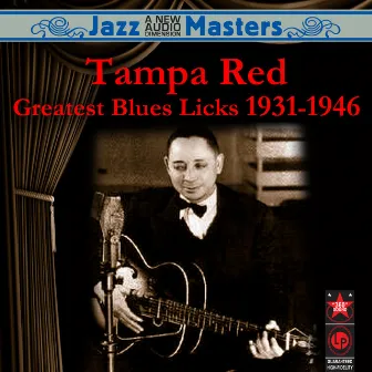 Greatest Blues Licks 1931-1946 by Tampa Red