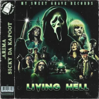 LIVING HELL by SICKY DA KAPOOT