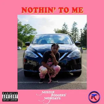 Nothin To Me by Kev Rodgers