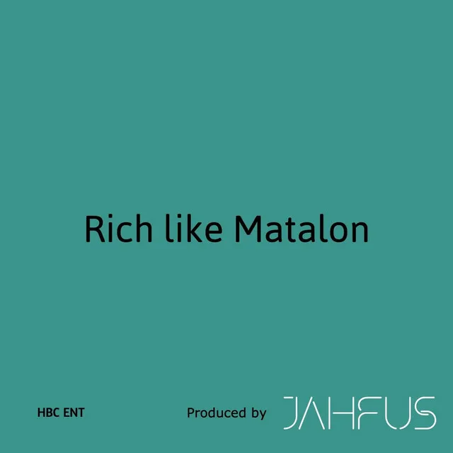 Rich like Matalon