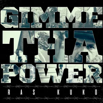 Gimme Tha Power by Ras Kuko