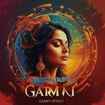 Garmi Effect by Supriya Gupta