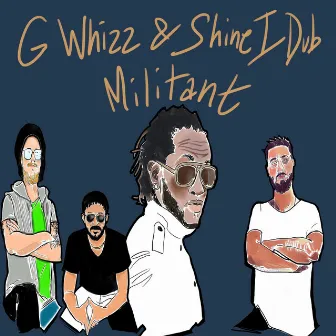 Militant by Shine I Dub