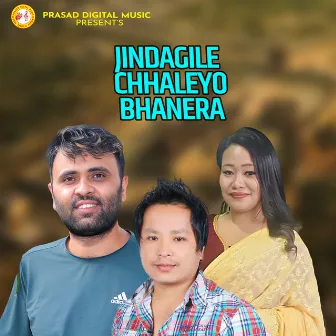 Jindagi Le Chhleyo Bhanera by Pabitra Thapa