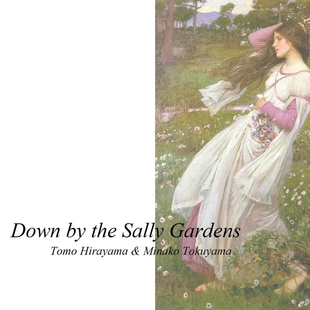 Down by the Sally Gardens