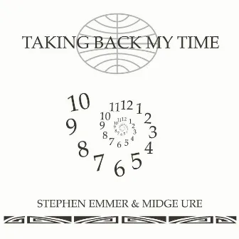 Taking Back My Time (feat. Midge Ure) by Stephen Emmer