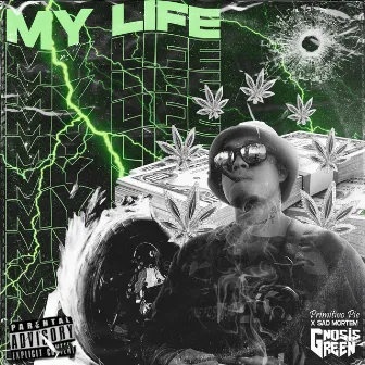 My Life by Gnosis Green