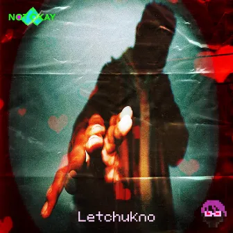 LetchuKno by Okayché