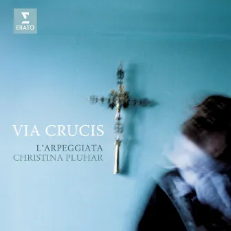 Via Crucis by Christina Pluhar