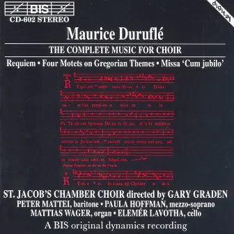 Durufle: Complete Music for Choir by Gary Graden