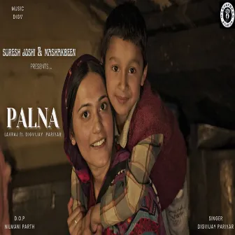 Palna by Digvijay Singh