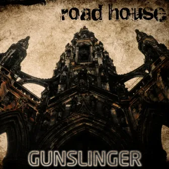 Roadhouse by Gunslinger