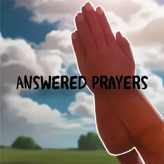 answered prayers. by Brother Jossef