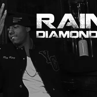 Rain Diamonds by Rey King