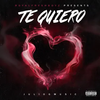 TE QUIERO by Julio G Music