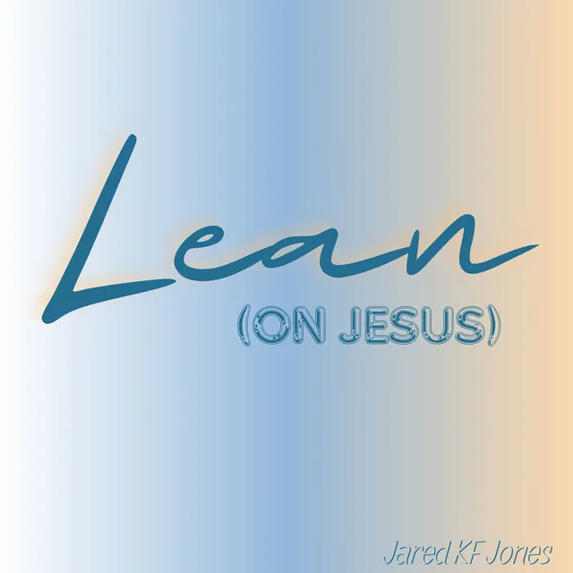 Lean (On Jesus) - Instrumental