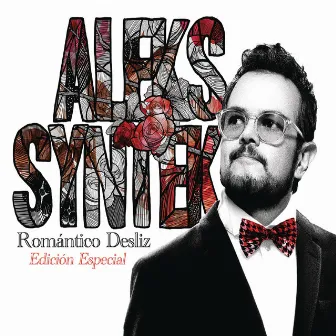 Romántico Desliz (Edición Especial) by Aleks Syntek