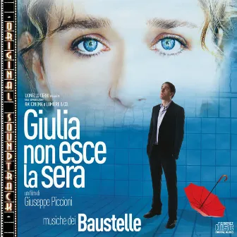 Giulia non esce la sera (Original Soundtrack) by Baustelle