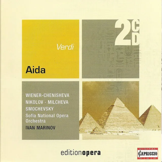 Aida, Act I Scene 1: Alta cagion v'aduna o fidi egizii (Il Re, Messaggero, Aida, Radames, Amneris, Ministri, Capitan)