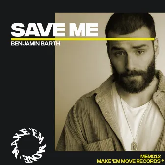 Save Me by Benjamin Barth