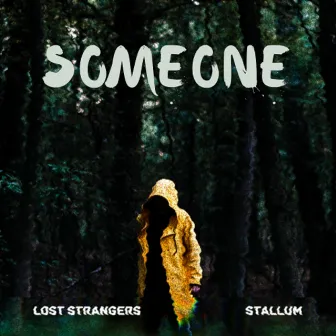 Someone by Stallum