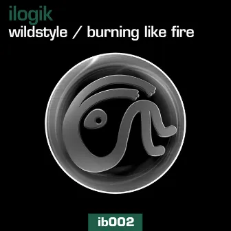 Wildstyle / Burning Like Fire by Ilogik