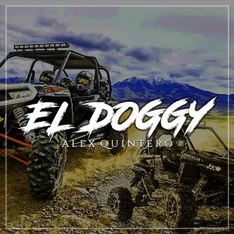 El Doggy by Alex Quintero