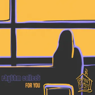 For You by Rhythm Collect