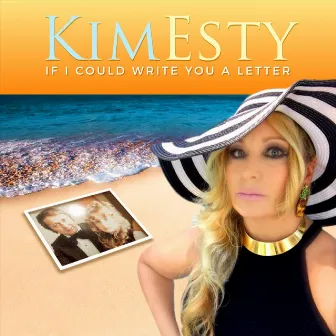 If I Could Write You a Letter by Kim Esty